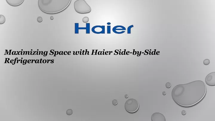 maximizing space with haier side by side
