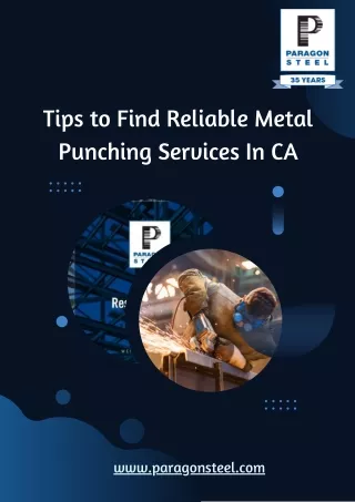 Tips to Find Reliable Metal Punching Services In CA