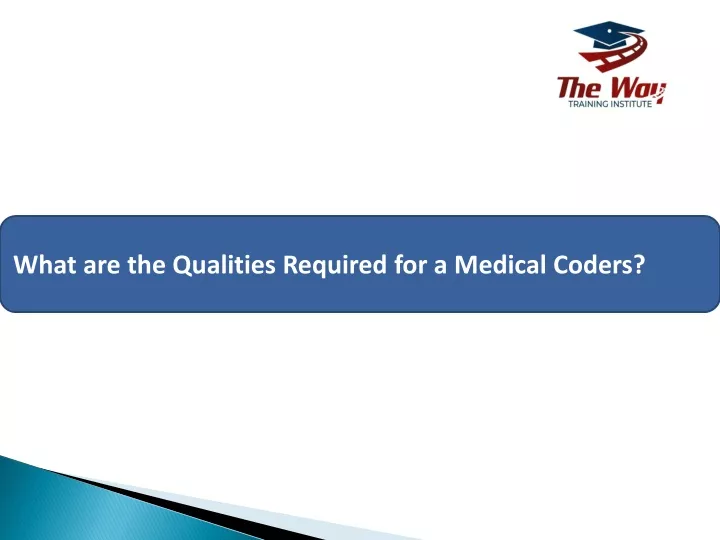 what are the qualities required for a medical