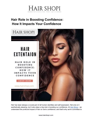 Hair Role in Boosting Confidence: How It Impacts Your Confidence