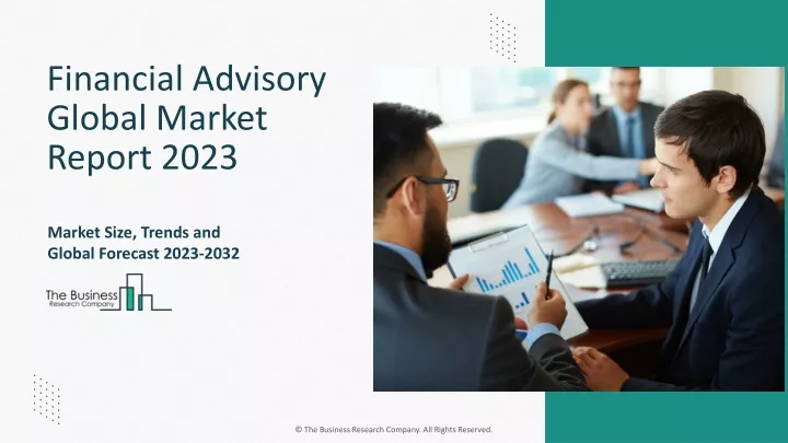 financial advisory global market report 2023