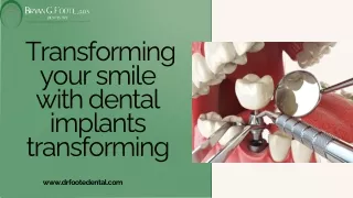 _Transforming your smile with dental implants transforming