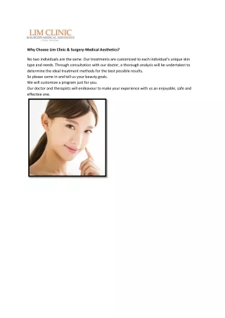 Why Choose Lim Clinic & Surgery-Medical Aesthetics?