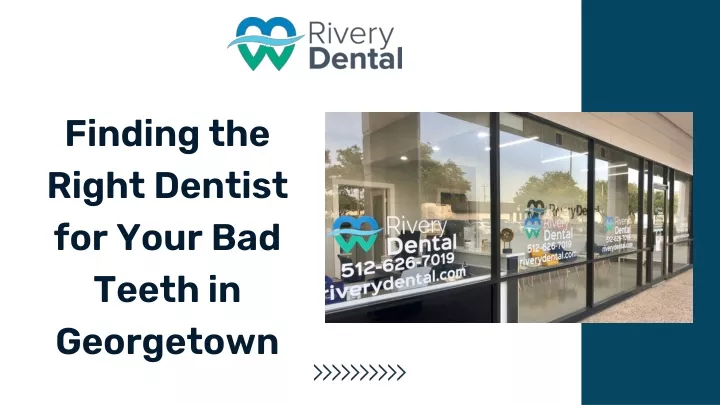 finding the right dentist for your bad teeth