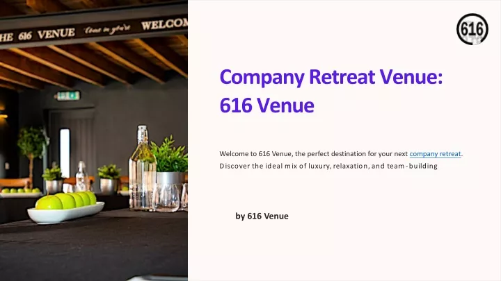 company retreat venue 616 venue