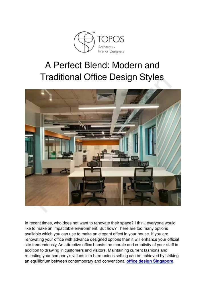 a perfect blend modern and traditional office design styles