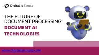 The Future of  Document Processing: Document AI Technologies