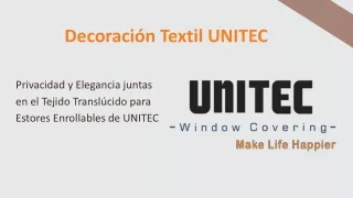 Privacidad y Elegancia juntas en el Tejido Translúcido para Estores Enrollables de UNITEC