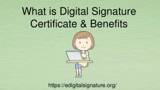 What is Digital Signature Certificate & Benefits ppt