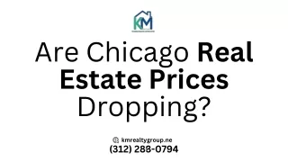 Chicago Real Estate: Why Prices Dropping?