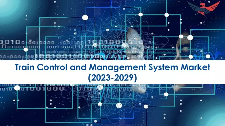 train control and management system market 2023