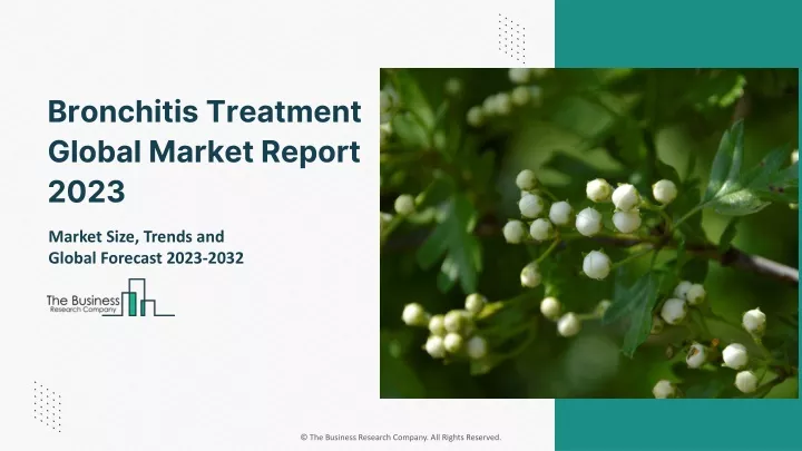 bronchitis treatment global market report 2023