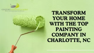 Transform Your Home with the Top Painting Company in Charlotte, NC