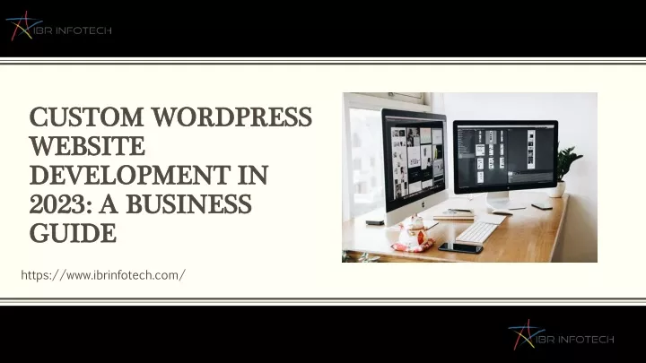 custom wordpress website development in 2023 a business guide