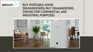 Buy Portable Home Dehumidifiers| Buy Dehumidifiers Online for Commercial Purpose