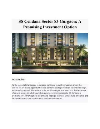 SS Cendana Sector 83 Gurgaon A Promising Investment Option