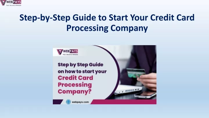 step by step guide to start your credit card processing company