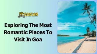 Exploring The Most Romantic Places To Visit In Goa