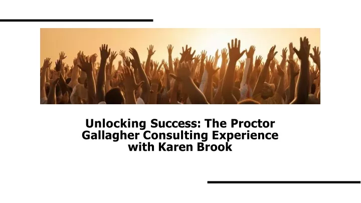 unlocking success the proctor gallagher