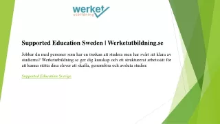 Supported Education Sweden  Werketutbildning.se