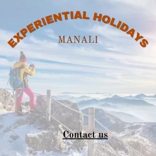 Experiential holidays in manali