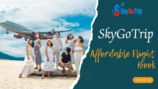 Affordable flight book | skyGoTrip