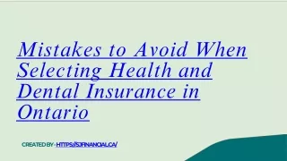 Mistakes to Avoid When Selecting Health and Dental Insurance in Ontario