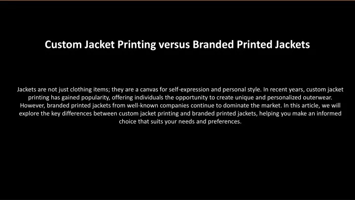 custom jacket printing versus branded printed