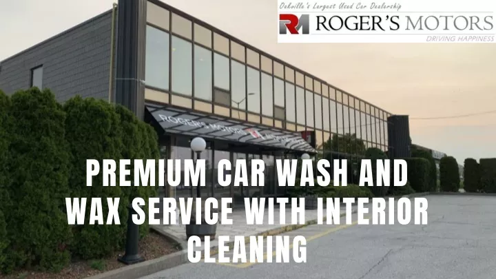 premium car wash and wax service with interior