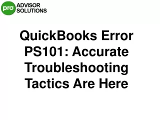 quickbooks error ps101 accurate troubleshooting