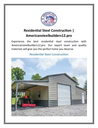 Residential Steel Construction | Americansteelbuilders12.pro