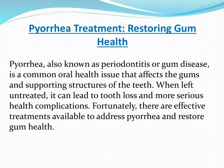 pyorrhea treatment restoring gum health