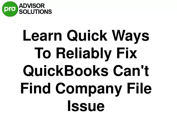learn quick ways to reliably fix quickbooks