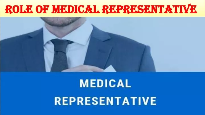 role of medical representative role of medical