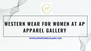 Western wear for women at AP Apparel Gallery