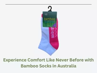 Experience Comfort Like Never Before with Bamboo Socks in Australia