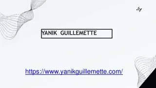 Yanik Guillemette Trailblazing Entrepreneur Redefining Success
