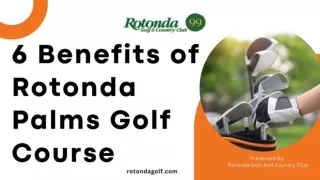 6 Benefits of Rotonda  Palms Golf Course