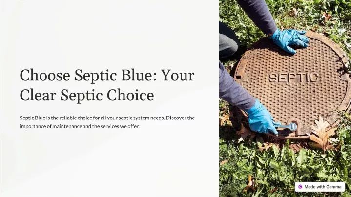 choose septic blue your clear septic choice