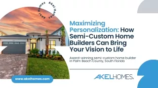 Maximizing Personalization How Semi-Custom Home Builders Can Bring Your Vision to Life