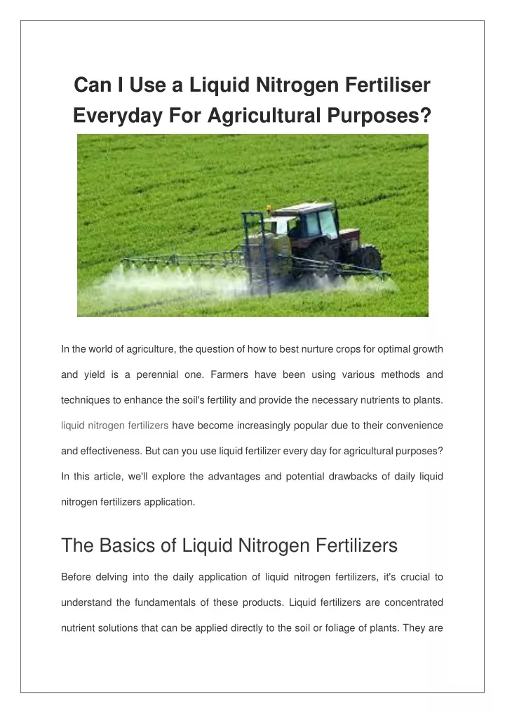 can i use a liquid nitrogen fertiliser everyday
