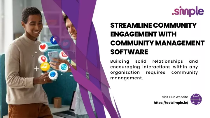 streamline community engagement with community
