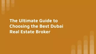 Dubai's Real Estate Brokers: Matching Your Needs to the Perfect Property
