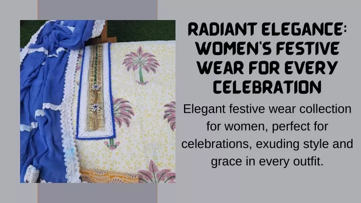 radiant elegance women s festive wear for every