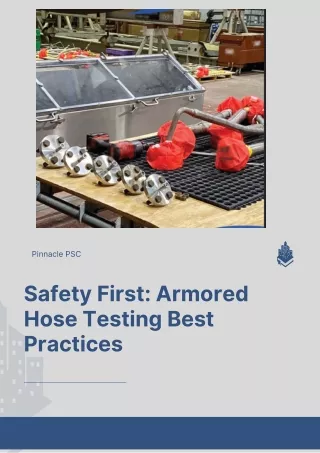 Safety First Armored Hose Testing Best Practices
