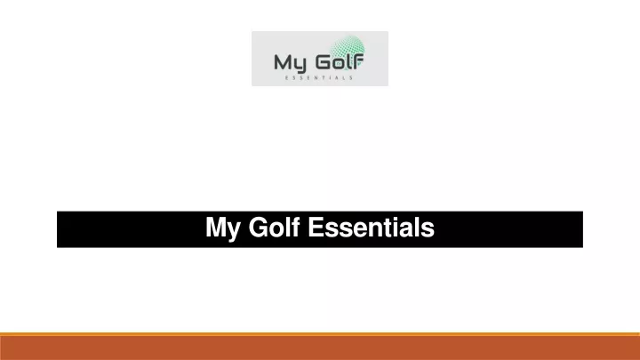 my golf essentials