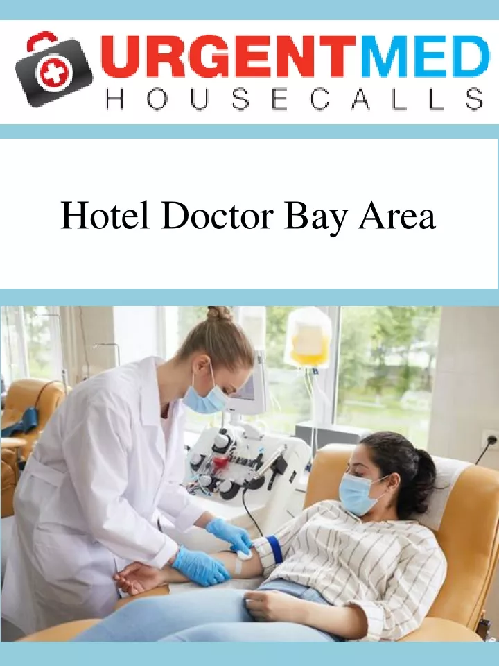 hotel doctor bay area