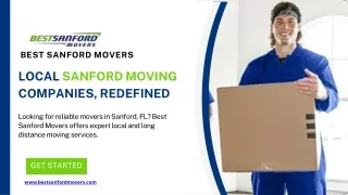 Local Sanford Moving Companies, Redefined