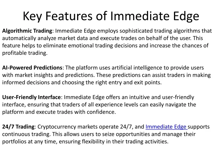key features of immediate edge