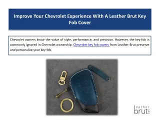 Improve Your Chevrolet Experience With A Leather Brut Key Fob Cover